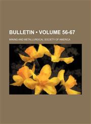 Bulletin (Volume 56-67),1235274284,9781235274282