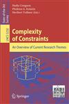 Complexity of Constraints An Overview of Current Research Themes,3540927999,9783540927990