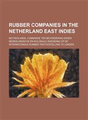 Rubber companies in the Netherland East Indies,1152771760,9781152771765