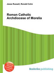 Roman Catholic Archdiocese of Morelia,5512461176,9785512461174