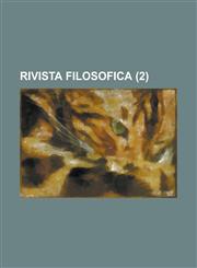Rivista Filosofica (2 ),1234558254,9781234558253