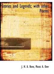 Stories and Legends; with other Poems,1140519913,9781140519911