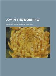 Joy in the Morning,1443236438,9781443236430