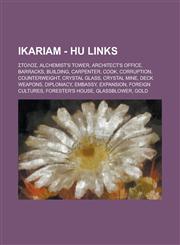 Ikariam - Hu links Στολος, Alchemist's Tower, Architect's Office, Barracks, Building, Carpenter, Cook, Corruption, Counterweight, Crystal Glass, Crystal mine, Deck Weapons, Diplomacy, Embassy, Expansion, Foreign Cultures, Forester's House, Glassblower,1234805413,9781234805418