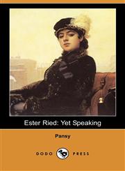 Ester Ried Yet Speaking (Dodo Press),1406541877,9781406541878