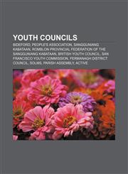 Youth councils Bideford, People's Association, Sangguniang Kabataan, Romblon Provincial Federation of the Sangguniang Kabataan,115761857X,9781157618577