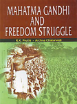 Mahatma Gandhi and Freedom Struggle 1st Edition,8131101681,9788131101681