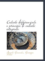 Calcolo differenziale e principii di calcolo integrale,1110233469,9781110233465