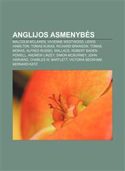 Anglijos asmenybės Malcolm McLaren, Vivienne Westwood, Lewis Hamilton, Tomas Kukas, Richard Branson, Tomas Moras, Alfred Russel Wallace,1232975591,9781232975595