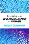 Developing as an Educational Leader and Manager,0857029231,9780857029232