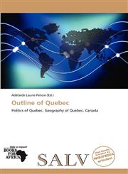Outline of Quebec,6138961870,9786138961871