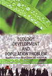 Ecology, Development and Population Problem Perspectives from India, China and Australia 2nd Edition,8190565079,9788190565073