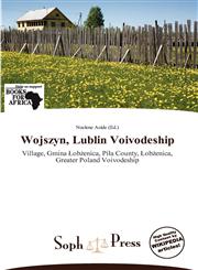 Wojszyn, Lublin Voivodeship,6137836673,9786137836675