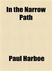 In the Narrow Path,1154526704,9781154526707