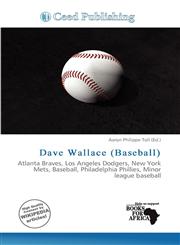 Dave Wallace (Baseball),6137121992,9786137121993