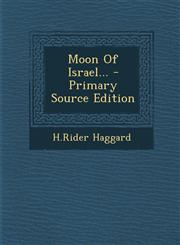 Moon Of Israel... - Primary Source Edition,1295106043,9781295106042