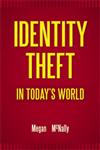 Identity Theft in Today's World,0313375887,9780313375880