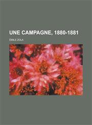 Une Campagne, 1880-1881,1153495732,9781153495738