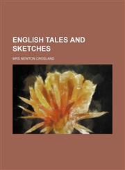 English tales and sketches,1231247347,9781231247341