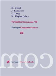 Virtual Environments '98 Proceedings of the Eurographics Workshop in Stuttgart, Germany, June 16-18, 1998,3211832335,9783211832332
