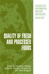 Quality of Fresh and Processed Foods,0306480719,9780306480713
