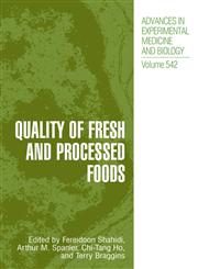 Quality of Fresh and Processed Foods,0306480719,9780306480713