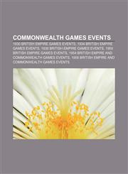 Commonwealth Games events 1930 British Empire Games events, 1934 British Empire Games events, 1938 British Empire Games events,1156426464,9781156426463