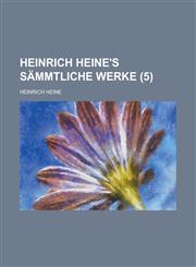 Heinrich Heine's Sammtliche Werke (5),1151035777,9781151035776