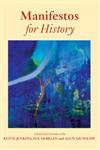 Manifestos for History,0415377773,9780415377775