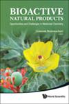 Bioactive Natural Products Opportunities and Challenges in Medicinal Chemistry,9814335371,9789814335379