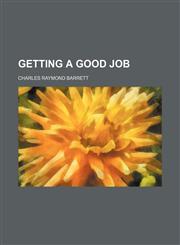 Getting a good job,1130122468,9781130122466