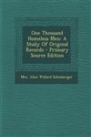 One Thousand Homeless Men A Study of Original Records - Primary Source Edition,1293931101,9781293931103