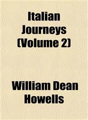 Italian Journeys (Volume 2),1152347004,9781152347007