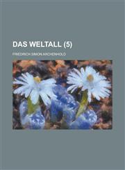 Das Weltall (5 ),1234394456,9781234394455