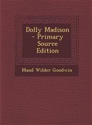 Dolly Madison,1287587666,9781287587668