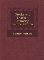 Stocks and Shares - Primary Source Edition,1287772676,9781287772675