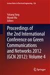 Proceedings of the 2nd International Conference on Green Communications and Networks 2012 (GCN 2012) Volume 4,3642354394,9783642354397