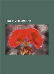 Italy Volume 11,1151477095,9781151477095