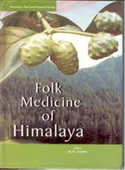 Folk Medicine of Himalaya 1st Edition,8182054257,9788182054257