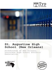 St. Augustine High School (New Orleans),6139305284,9786139305285
