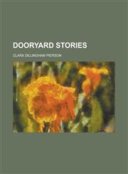 Dooryard Stories,1154969517,9781154969511