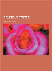 Brunel's Tower,1230354670,9781230354675