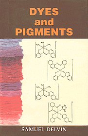 Dyes and Pigments 1st Edition,8178901404,9788178901404
