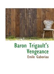 Baron Trigault's Vengeance,1117708411,9781117708416