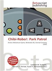 Chibi-Robo! Park Patrol,613482738X,9786134827386