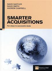 Smarter Acquisitions Ten Steps to Successful Deals,0273715437,9780273715436