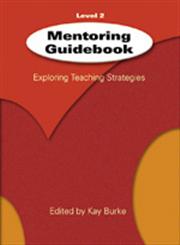 Mentoring Guidebook Level 2 Exploring Teaching Strategies 2nd Edition,1575176076,9781575176079