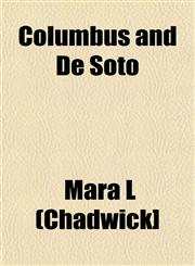 Columbus and De Soto,115333058X,9781153330589