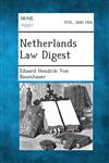 Netherlands Law Digest,1289358583,9781289358587