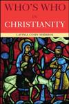 Who's Who in Christianity 2nd Edition,0415260345,9780415260343
